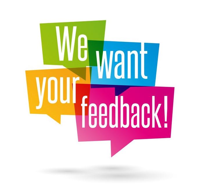 We Want Your Feedback!
